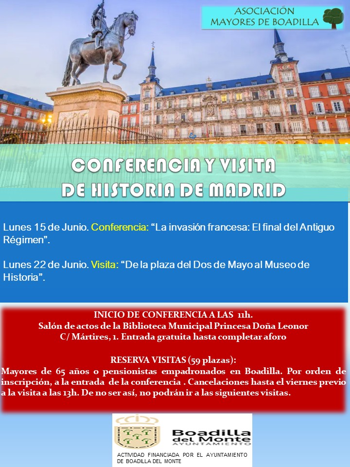 CONFERENCIA Y VISITA HISTORIA DE MADRID EN JUNIO